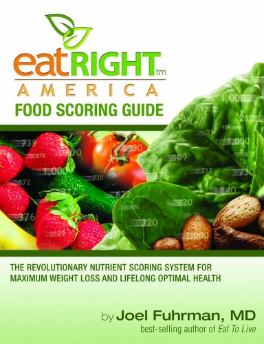 Stock image for Eat Right America Food Scoring Guide: The Revolutionary Nutrient Scoring System for Maximum Weight Loss and Lifelong Optimal Health for sale by ThriftBooks-Atlanta