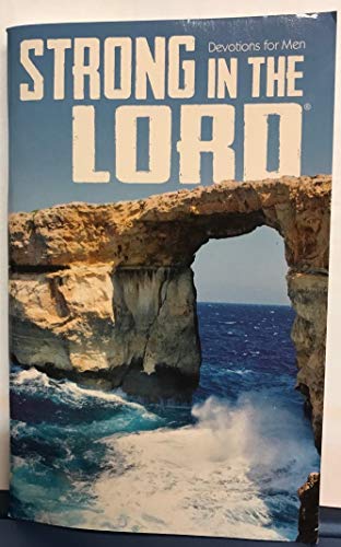 Imagen de archivo de Strong in the Lord (25 Devotions for Men) a la venta por Wonder Book