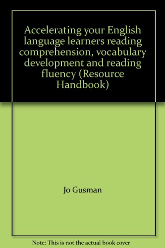 Imagen de archivo de Accelerating Your ESL Students' Reading Comprehension, Vocabulary Development and Reading Fluency a la venta por Better World Books