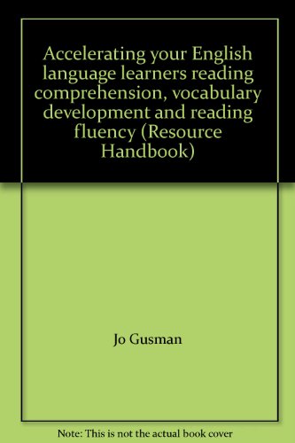 9780974466620: Accelerating your English language learners" reading comprehension, vocabular...