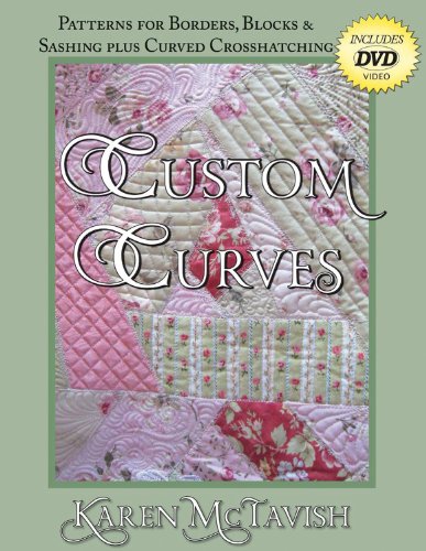 9780974470665: Custom Curves: Patterns for Borders, Blocks & Sashing Plus Curved Crosshatching