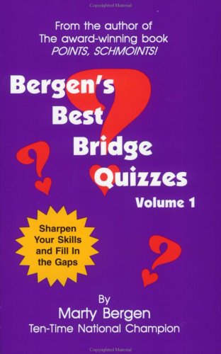 Stock image for Bergen's Best Bridge Quizzes, Volume 1 for sale by Front Cover Books