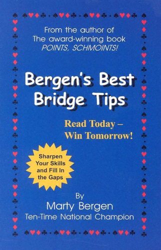 9780974471419: Bergen's Best Bridge Tips: Read Today - Win Tomorrow