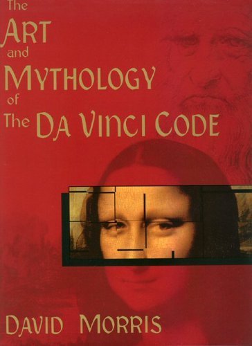 Beispielbild fr The Art and Mythology of the Da Vinci Code zum Verkauf von Better World Books