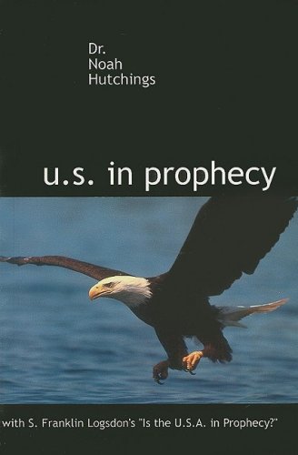 9780974476490: The U.S. in Prophecy