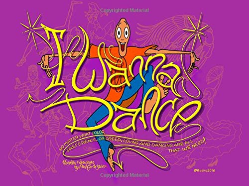 Imagen de archivo de I Wanna Dance! a la venta por Better World Books
