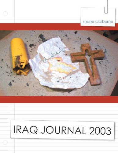 Iraq Journal 2003 (9780974479675) by Shane Claiborne