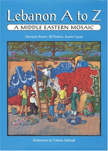 Imagen de archivo de Lebanon A to Z : A Middle Eastern Mosaic a la venta por Better World Books