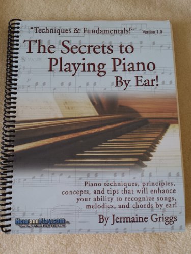 Imagen de archivo de The Secrets to Playing Piano by Ear: Home Study Course a la venta por Book Deals