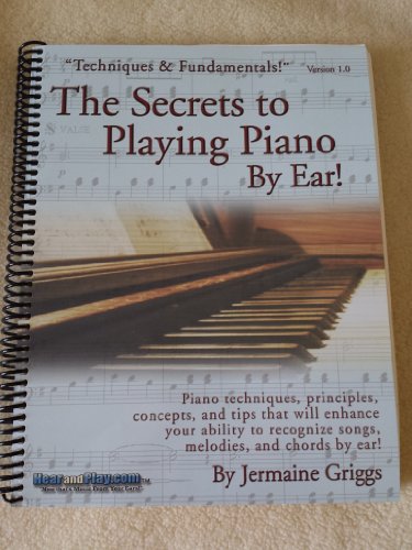 Stock image for The Secrets to Playing Piano by Ear: Home Study Course for sale by Patrico Books