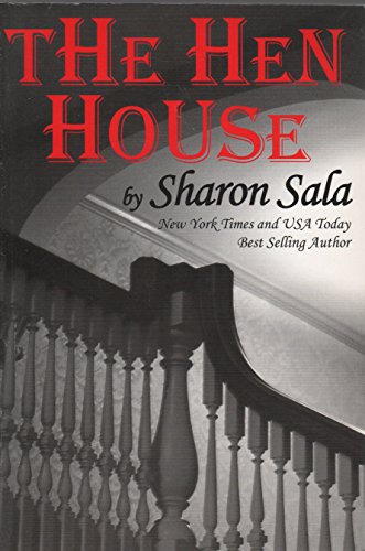 The Hen House (9780974485126) by Sharon Sala