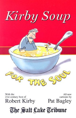 Stock image for Kirby Soup For the Soul for sale by The Book Garden