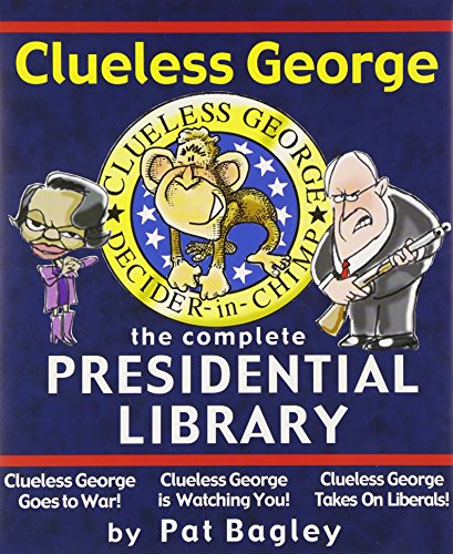 Stock image for Clueless George: The Complete Presidential Library (3-book collector set) for sale by Wonder Book