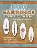 Stock image for 500 Earrings: The Great Picture Book (A Wonderful Idea Book!!) for sale by Wonder Book