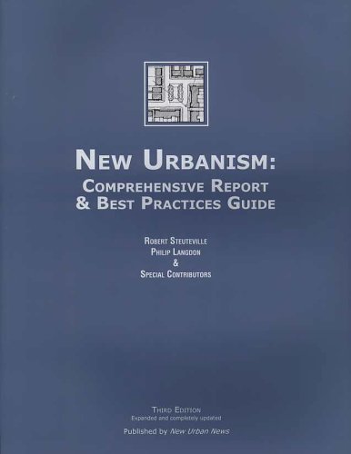 Stock image for New Urbanism: Comprehensive Report & Best Practices Guide, Third Edition for sale by GF Books, Inc.