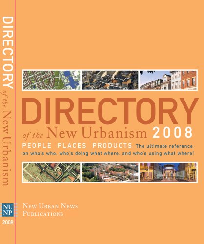 Directory of the New Urbanism: 2008 Edition (9780974502144) by Editor