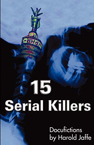 Stock image for 15 Serial Killers: Docufictions for sale by WorldofBooks