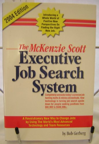 9780974511405: The McKenzie Scott Executive Job Search System: Our Client Handbook, Part I