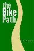 The Bike Path (9780974512501) by Lankford, Wayne Eliot