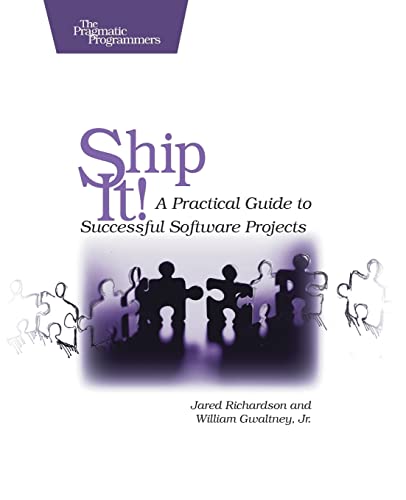 Imagen de archivo de Ship it! A Practical Guide to Successful Software Projects a la venta por Goodwill of Colorado