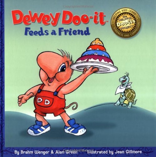 Imagen de archivo de Dewey Doo-It Feeds a Friend a la venta por Better World Books