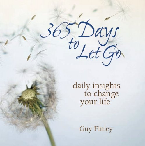 Beispielbild fr 365 Days to Let Go: Daily Insights to Change Your Life zum Verkauf von BooksRun