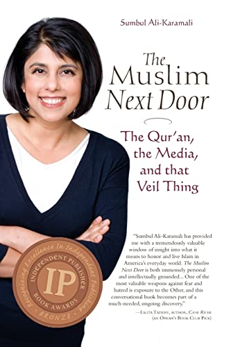 Beispielbild fr The Muslim Next Door: The Qur'an, the Media, and That Veil Thing zum Verkauf von Gulf Coast Books
