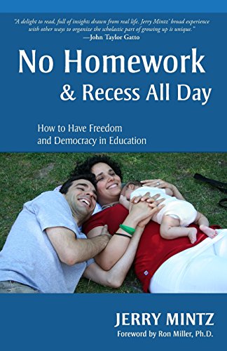 Stock image for No Homework and Recess All Day for sale by Better World Books