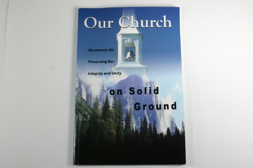 Beispielbild fr OUR CHURCH ON SOLID GROUND PB zum Verkauf von Hawking Books
