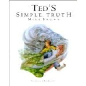 9780974526300: Ted's Simple Truth [Taschenbuch] by Mike Brown