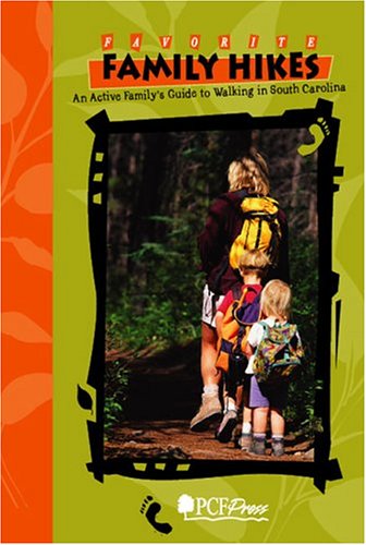 Beispielbild fr Favorite Family Hikes: An Active Family's Guide to Walking in South Carolina zum Verkauf von Buchpark