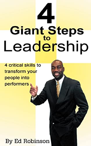 4 Giant Steps to Leadership (9780974528908) by Robinson, Ed