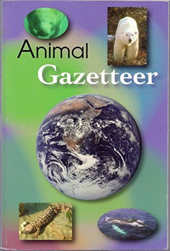 Stock image for Animal Gazetteer for sale by -OnTimeBooks-