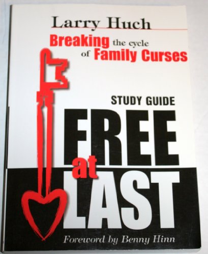 Imagen de archivo de Free at Last: Breaking the Cycle of Family Curses: Study Guide a la venta por ThriftBooks-Atlanta