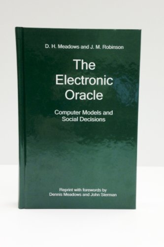 Imagen de archivo de The Electronic Oracle : Computer Models and Social Decisions a la venta por Better World Books: West