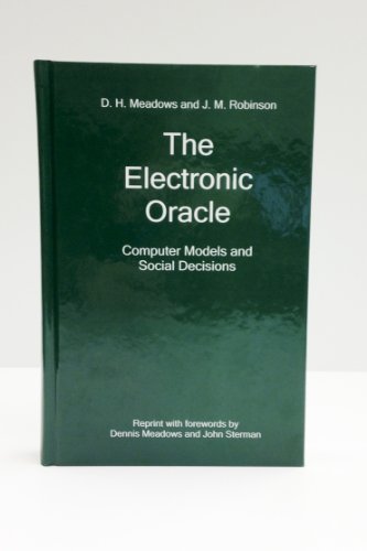 Stock image for The Electronic Oracle: Computer Models and Social Decisions for sale by ThriftBooks-Dallas