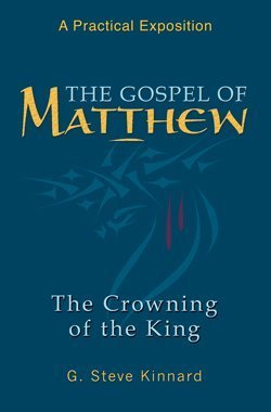 Stock image for The Gospel of Matthew, the Crowning of the King for sale by ThriftBooks-Atlanta