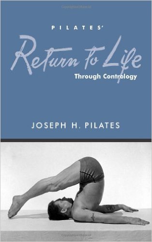 Stock image for Pilates' Return to Life Through Contrology for sale by HPB-Emerald