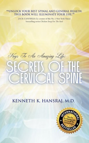 Beispielbild fr Keys to an Amazing Life: Secrets of the Cervical Spine zum Verkauf von SecondSale