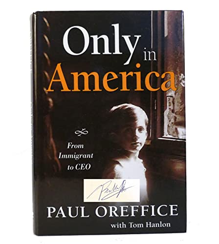 Beispielbild fr Only in America: From Immigrant to CEO zum Verkauf von Bookmonger.Ltd
