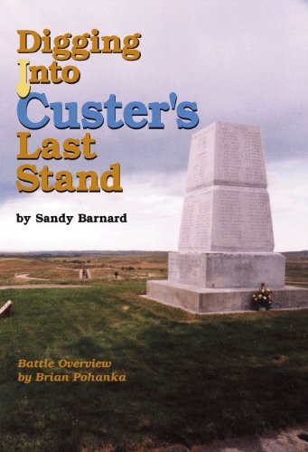 Stock image for Digging into Custer's Last Stand for sale by 2nd Act Books