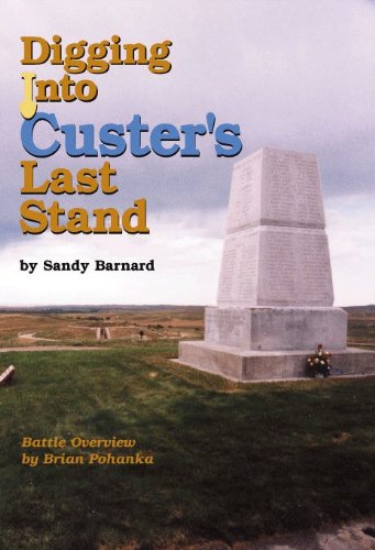 Imagen de archivo de Digging into Custer's Last Stand a la venta por SecondSale