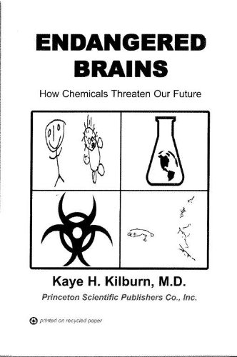 Stock image for Endangered Brains: How Chemicals Threaten Our Future for sale by ThriftBooks-Dallas