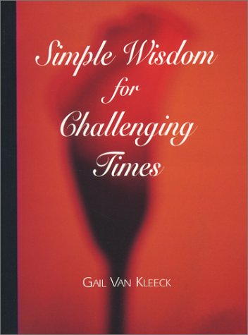 Stock image for Simple Wisdom for Challenging Times for sale by ThriftBooks-Dallas