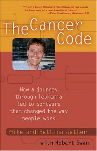 The Cancer Code: How a Journey Through Leukemia Led to Software That Changed the Way People Work