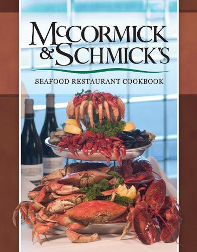 Imagen de archivo de McCormick & Schmick's Seafood Restaurant Cookbook a la venta por Your Online Bookstore