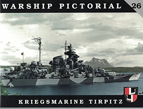 Beispielbild fr Warship Pictorial No. 26 - Kriegsmarine Tirpitz zum Verkauf von Wonder Book
