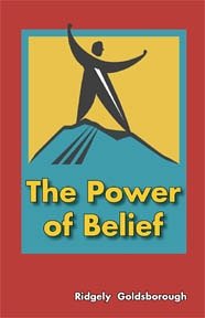 Stock image for The Power of Belief for sale by SecondSale