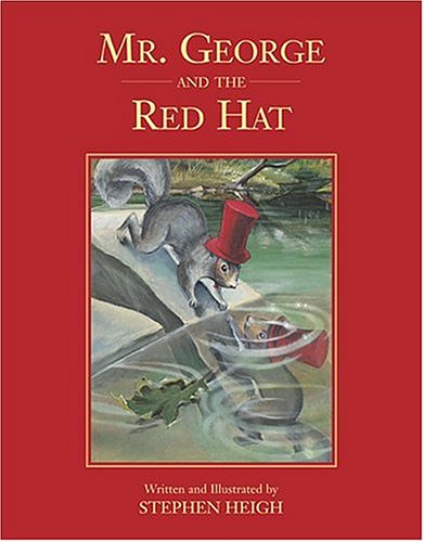 Beispielbild fr Mr. George and the Red Hat zum Verkauf von Better World Books