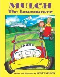 Stock image for Mulch the Lawnmower for sale by Better World Books